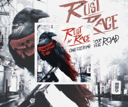 Rust N' Rage : One for the Road